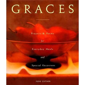 Graces Prayers And Poems For Everyday Meals And Special Occasions Prayers For Everyday Meals And Special Occasions - 1