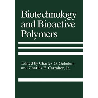 Biotechnology and Bioactive Polymers - Paperback - 2013 - 1