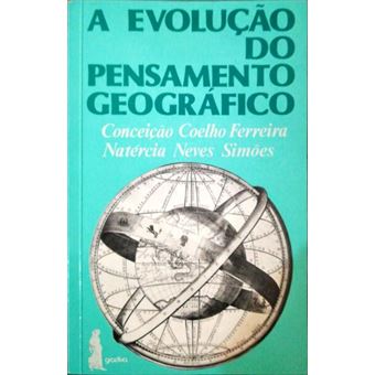 A evolução do pensamento geográfico. [8.ª edição] - 1