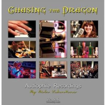 Chasing the Dragon Audiophile Recordings - 1