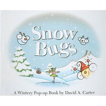 Snow Bugs A Wintery Pop-up Book