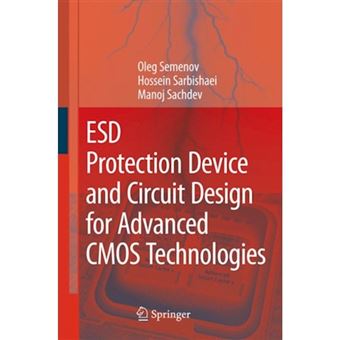 ESD Protection Device and Circuit Design for Advanced CMOS Technologies - Paperback - 2010 - 1