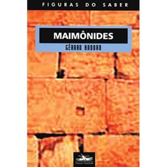 Maimônides - Coleção Figuras Do Saber 4 - 1