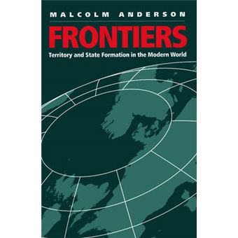 Frontiers - Territory and State Formation in the Modern World - Paperback - 1997 - 1