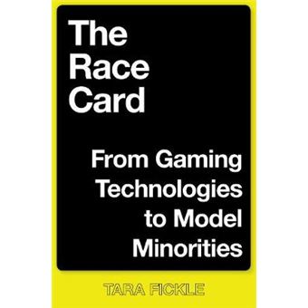 The Race Card From Gaming Technologies To Model Minorities 22 Postmillennial Pop - 1