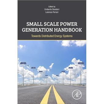 Small Scale Power Generation Handbook: Towards Distributed Energy Systems - 1