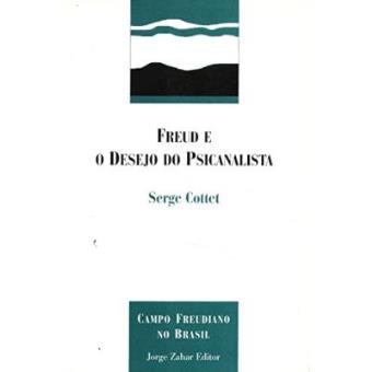 Freud E O Desejo Do Psicanalista - 1