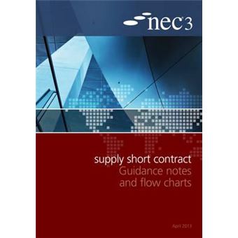 Nec3 Supply Short Contract Guidance Notes And Flow Charts NEC - Capa ...