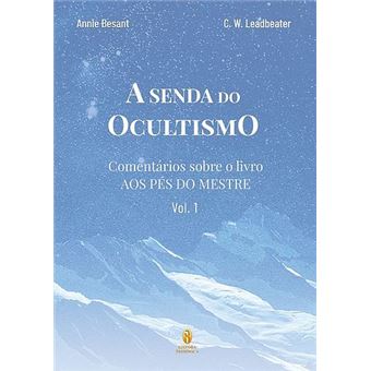 A Senda do Ocultismo - Vol. 1 - 1