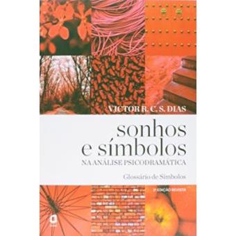 Sonhos E Símbolos Na Análise Psicodramática - 1