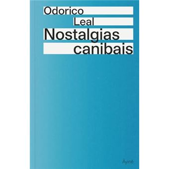 Nostalgias Canibais - 1