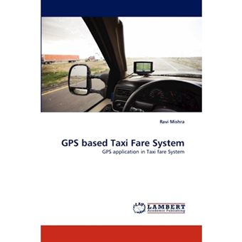 GPS Based Taxi Fare System - Paperback / softback - 2010 - 1