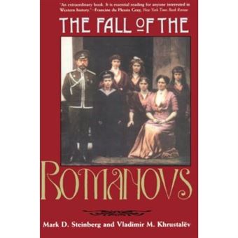 The Fall Of The Romanovs, Annals Of Communism Series - 1