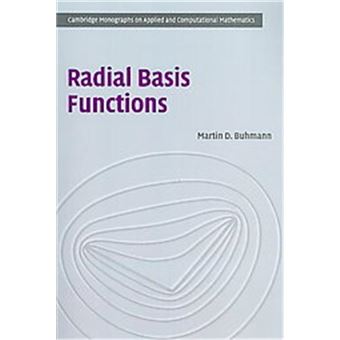 Radial Basis Functions, Cambridge Monographs On Applied And Computational Mathematics - 1