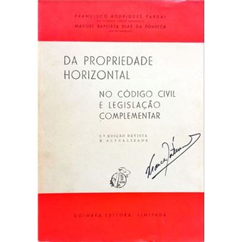 Da propriedade horizontal no código civil e legislação complementar. [2.ª edição] - 1