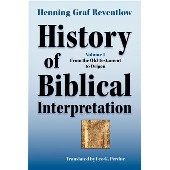 History of Biblical Interpretation, Vol. 1 - From the Old Testament to Origen - Paperback - 2009 - 1