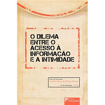 O Dilema Entre o Acesso à Informação e a Intimidade - 1