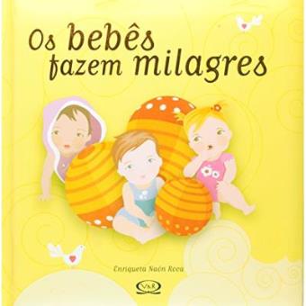 Os Bebês Fazem Milagres - 1