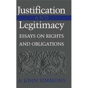 Justification and Legitimacy : Essays on Rights and Obligations - 1