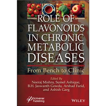 Role of Flavonoids in Chronic Metabolic Diseases: From Bench to Clinic - 1
