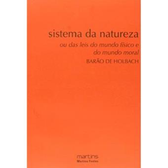 Sistema Da Natureza Ou Das Leis Do Mundo Físico - 1