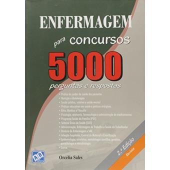 Enfermagem Para Concursos. 5000 Perguntas e Respostas - 1