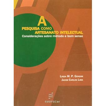 A Pesquisa Como Artesanato Intelectual. Considerações Sobre Método e Bom Senso - 1