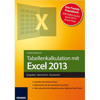 Tabellenkalkulation mit Excel 2013 - Das Praxisbuch - 1