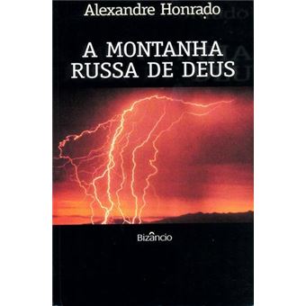 A Montanha Russa De Deus - 1