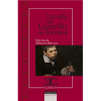 La Vida Del Lazarillo De Tormes Y De Sus Fortunas Y Adversidades - 1
