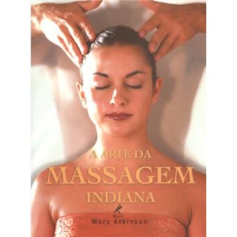 A Arte da Massagem Indiana - 1