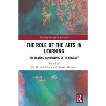 The Role Of The Arts In Learning - 1