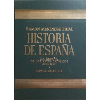 Historia de españa, tomo xvii - la españa de los reyes católicos (1474-1516). [2 vols.] - 1