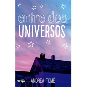 Entre Dos Unuversos - 1