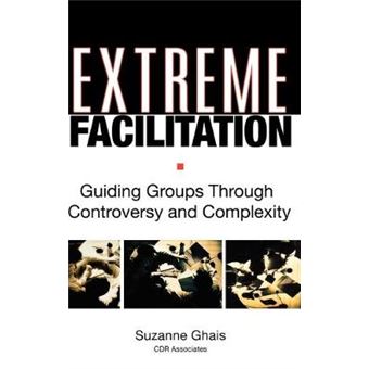 Extreme Facilitation - Hardback - 2005 - 1