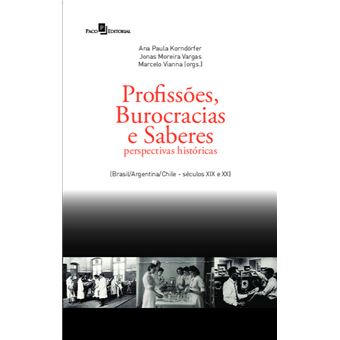 Profissões, Burocracias e Saberes - 1