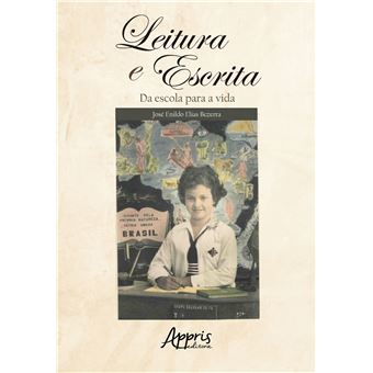 Leitura e Escrita - da Escola para a Vida - 1