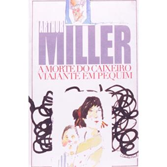 A Morte do Caixeiro Viajante em Pequim - 1