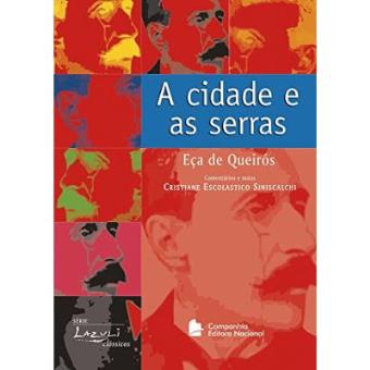 A Cidade E As Serras - Série Lazuli Clássicos - 1