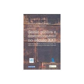 Gestao Publica e Desenvolvimento no Seculo Xxi - 1