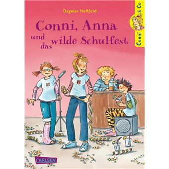 Conni & Co 04: Conni, Anna Und Das Wilde Schulfest - 1