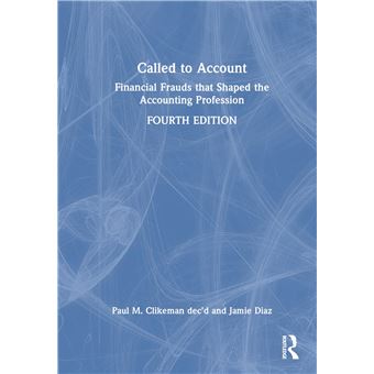 Called to Account: Financial Frauds that Shaped the Accounting Profession - 1