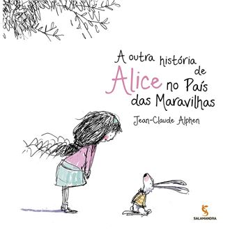 A Outra História De Alice No País Das Maravilhas - 1