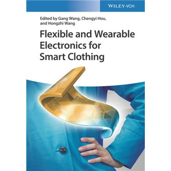 Flexible And Wearable Electronics For Smart Clothing Aimed To Smart Clothing - 1