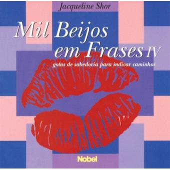 Mil Beijos em Frases - V. 04 - 1