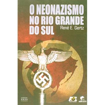 O Neonazismo No Rio Grande do Sul - 1