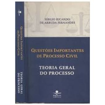 Questões Importantes de Processo Civil - Teoria Geral Do Processo - 2ª Edição 2002 - 1