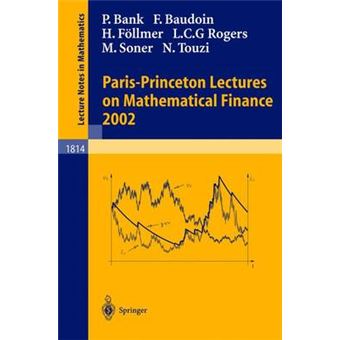 Paris-Princeton Lectures on Mathematical Finance 2002 - Paperback - 2003 - 1