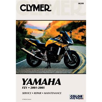 Yamaha Fzs1000 Fz1 0104 Clymer Motorcycle Repair Series Clymer Manuals Motorcycle Repair - 1