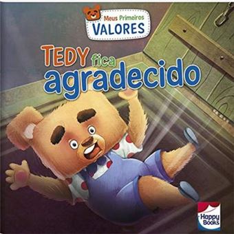 Meus Primeiros Valores. Tedy Fica Agradecido - 1